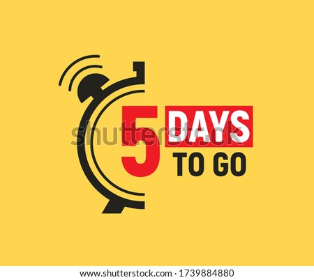 5 days to go last countdown icon. Five day go sale price offer promo deal timer, 5 days only