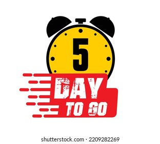 5 days to go vector art illustration with nice font and combined alarm clock