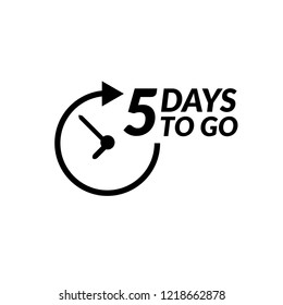 5 days to go. Vector stock illustration.emblem, label, badge