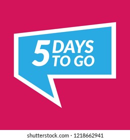 5 days to go. Vector stock illustration.emblem, label, badge