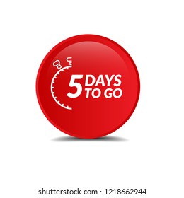 5 days to go. Vector stock illustration.emblem, label, badge