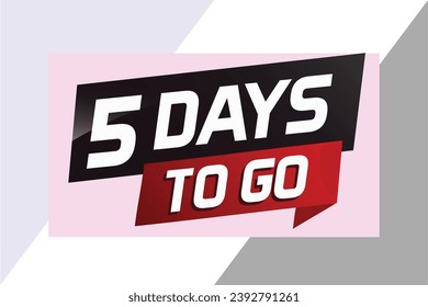 5 Tage zu gehen Wort Konzept Vektorgrafik mit Band und 3D-Stil für die Verwendung Landing-Page, Vorlage, i, Web, Mobile App, Poster, Banner, Flyer, Hintergrund, Geschenkkarte Coupon