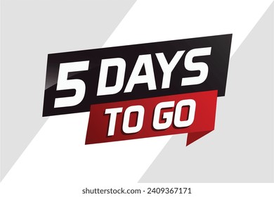 5 days to go word concept vector illustration with ribbon and 3d style for use landing page, template, ui, web, mobile app, poster, banner, flyer, bac
