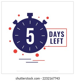 5 days left, 5 days to go, clock design, 5, days, services, typography, clock, icon, banner, poster, vector, editable, eps, file, company, template, creative, modern.