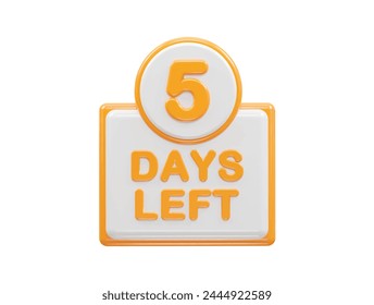 5 days left text illustration 3d rendering