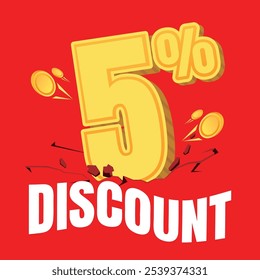 5% discount badge in gold coin style, set against a bold red background with crack and shake effects, creating an eye-catching, energetic look for promotions.