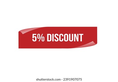 5% discount red ribbon label banner. Open available now sign or 5% discount tag.