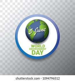 5 june celebration world environment day vector label or banner with earth globe isolated on transparent background