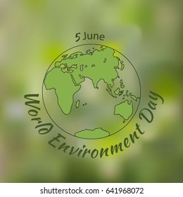 5 June. World Environment Day poster on green blurred background.  Vector illustration 