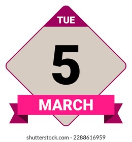 5 March, Tuesday. Date template. Useful design for calendar or event promotion. Vector illustration EPS 10 File. Isolated on white background. 