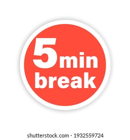 5 Minutes Break Sticker Icon. Clipart Image Isolated On White Background.