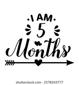 I am 5 Month lettering. Baby milestone card design. Vector template for typography poster, nursery banner, baby clothes, etc