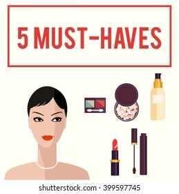 5 must-haves vector flat banner. Make up tips. Red lips makeup. Flat elements of cosmetics and woman face. Vector woman face with cosmetic.Flat illustration of cosmetic elements. 
