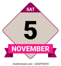 5 November, Saturday. Date template. Useful design for calendar or event promotion. Vector illustration EPS 10 File.