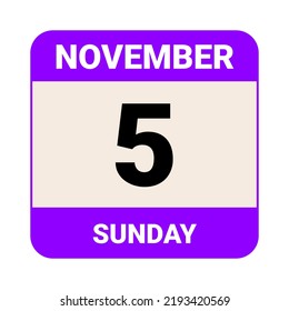 5 November, Sunday. Date template. Useful design for calendar or event promotion. Vector illustration EPS 10 File.  