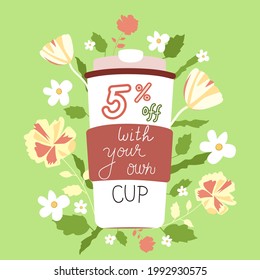 5 % off Discount with your own cup, mug. Say no to plastic. Ecology friendly shopping. Coffee takeaway, zero waste concept. Sticker
