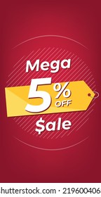 5% off. Red discount banner with five percent. Advertising for Mega Sale promotion. Stories format