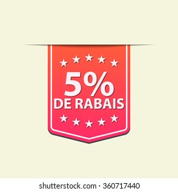 5% Off ribbon label. Red color. French text. Vector illustration.