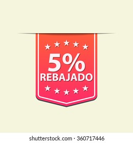 5% Off ribbon label. Red color. Spanish text. Vector illustration.
