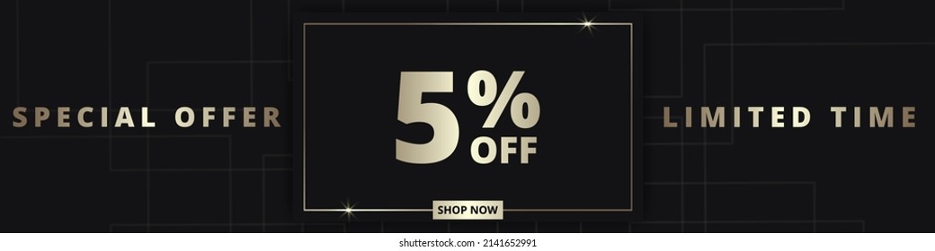 5 off sale banner. Special offer limited time 5 percent off. Sale discount offer. Luxury promotion banner with golden typography five percent discount on black background. Vector illustration