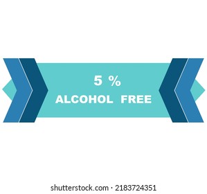 5% percentage alcohol free fantastic rectangle shape design element vector illustration for label promo sign isolated on white background with fantastic font and blue color 