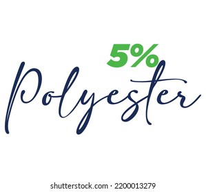 5% Polyester Label Sign for product vector art illustration with stylish font and Green Black color