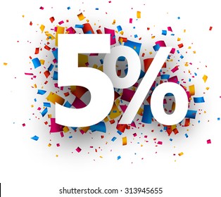 5% sale sign with colour confetti. Vector paper illustration.