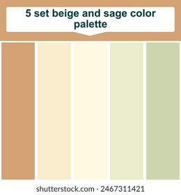 5 set beige and sage color palette. Elegant sage and beige colors palette. Beautiful color palette
