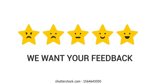 5 star rating with smiley stars. We want your feedback. Vector concept