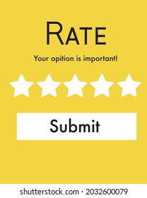 5 Star Rating with Your opinion is important and button submit. Vector illustration ready for use on website, application review application page, online feedback, testimonial customer service quality