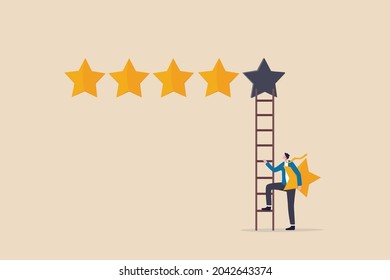 5 stars rating review high quality and good business reputation, customer feedback or credit score, evaluation rank concept, businessman holding 5th star climb up ladder to put on best rating.