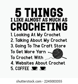 5 Things I Like Almost As Much As Crocheting