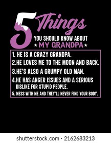 5 Things You Should Know About My Crazy Grandpa T-Shirt For Grandchildren