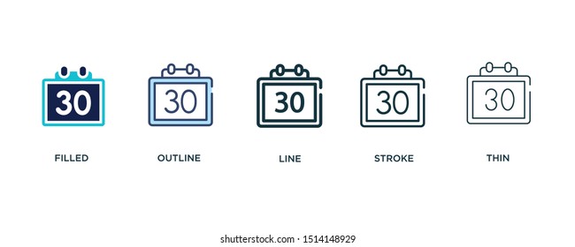 5 version of calendar day thirty icon such as two color filled, colorful outline, simple line, stroke and thin vector illustrations can be use for web and mobile