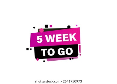 5 week to go, sale countdown vector symbol, clock, time,  background, template 5 week to go, countdown, sticker, left banner, business, sale, label button
