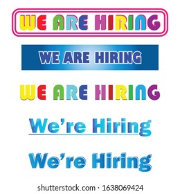 5 x We are hiring text use for talent acquisition or job recruitment