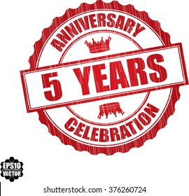 5 years anniversary celebration grunge rubber stamp, vector illustration