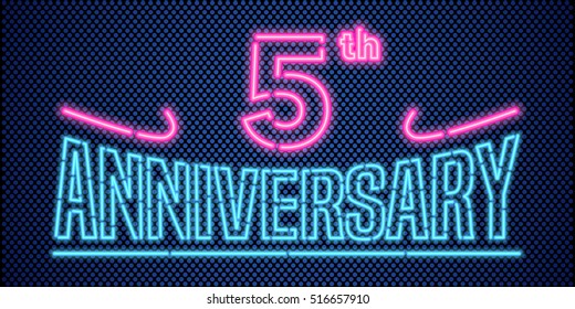 5 years anniversary vector illustration, banner, flyer, logo, icon, symbol, advertisement. Graphic design element with vintage style neon font for 5th anniversary, birthday card