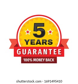 5 Years Guarantee 100% Money Back - concept badge logo design. Warranty emblem sign. Vector illustration. 