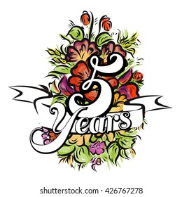 5 Years with nice bouquet of flowers, Greeting Card Design, Vector Hand Drawn Artwork