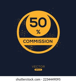 50% Commission limited offer, Vector label.