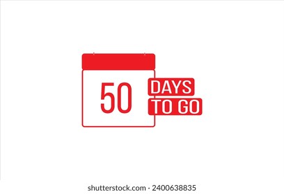 50 day to go. Countdown left days. Count time sale. Number of days remaining for sales and promotion. Sale promotion timer sign business concept. Vector illustration