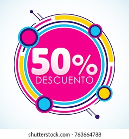 50% Descuento, 50% Discount Sticker spanish text, sale tag vector Illustration, Offer price label
