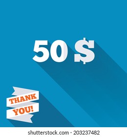 50 Dollars sign icon. USD currency symbol. Money label. White flat icon with long shadow. Paper ribbon label with Thank you text. Vector