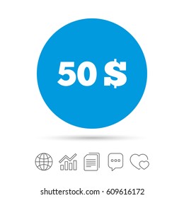 50 Dollars sign icon. USD currency symbol. Money label. Copy files, chat speech bubble and chart web icons. Vector