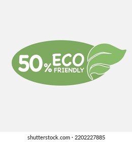 50% Eco friendly green leaf label sticker. 2d vector illustration. Eco friendly stamp icons Vector illustration with Green organic plant leaf.