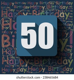 50 Happy Birthday background or card. Flat design.