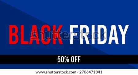 50% off black friday 50%off fifty percent off 50 % off, price, promotion, discount, november, retail.