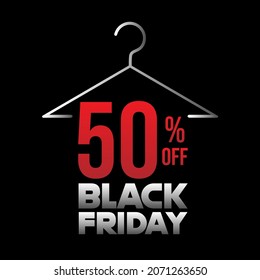 50 off black friday clothes hanger sale, red and white in a black background