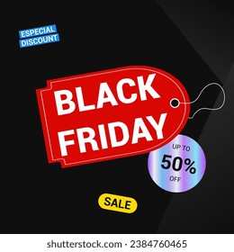 50% off Black Friday Sale Tag. Modern text symbol of Black Friday with holographic sticker and discount offer. Banner template design for social media, web or internet ads. Easy editable eps vector.